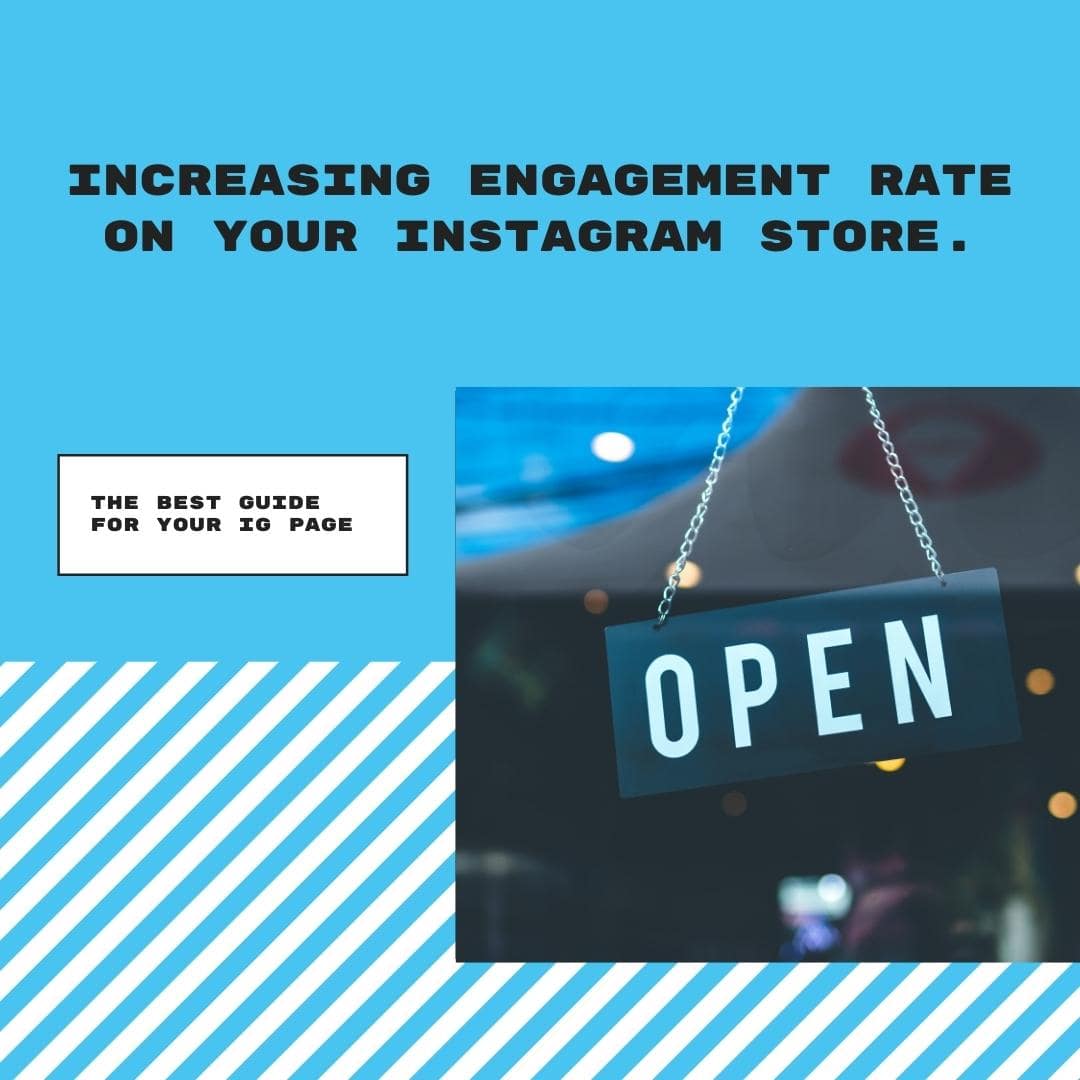 4-step guide to increasing engagement rate on your Instagram store.